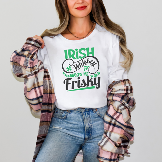 Irish Whiskey Makes Me Frisky St. Patrick's Day T-Shirt