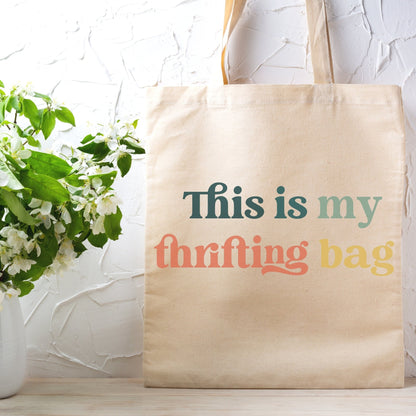 Thrifting Canvas Tote Bag "This is my Thrifting Bag"