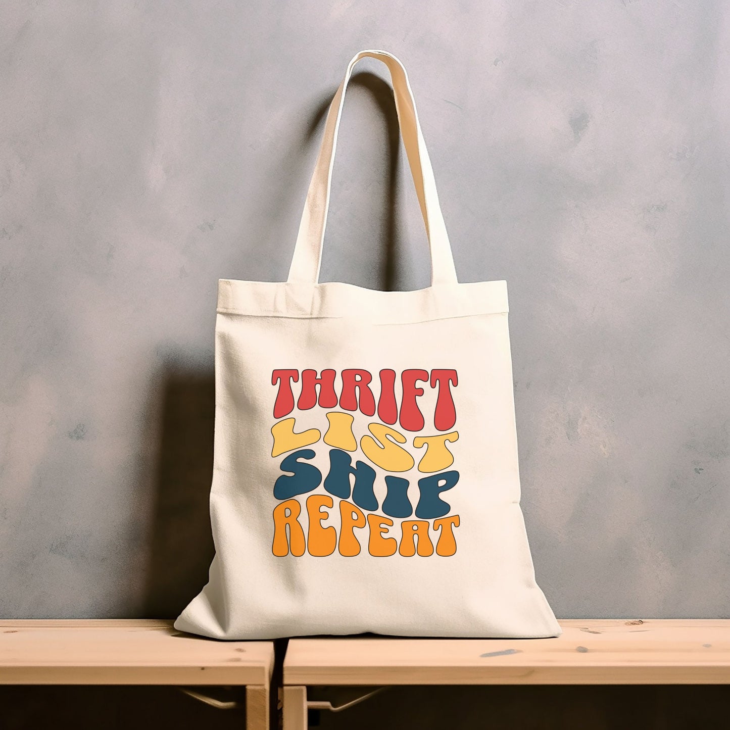 Thrifting Canvas Tote Bag "Thrift List Ship Repeat"