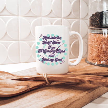 Thrift Store sayings 15 oz mug